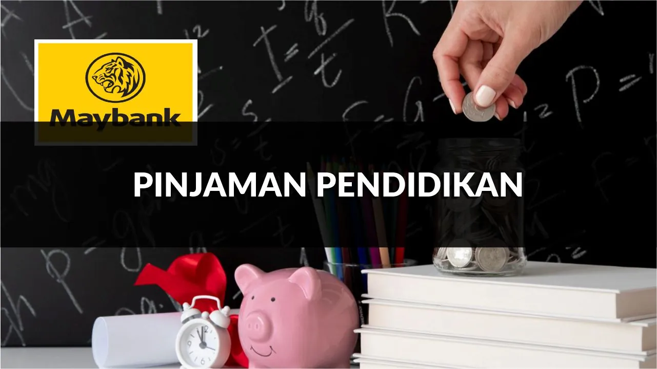 pinjaman pendidikan, cara mohon & kelebihan