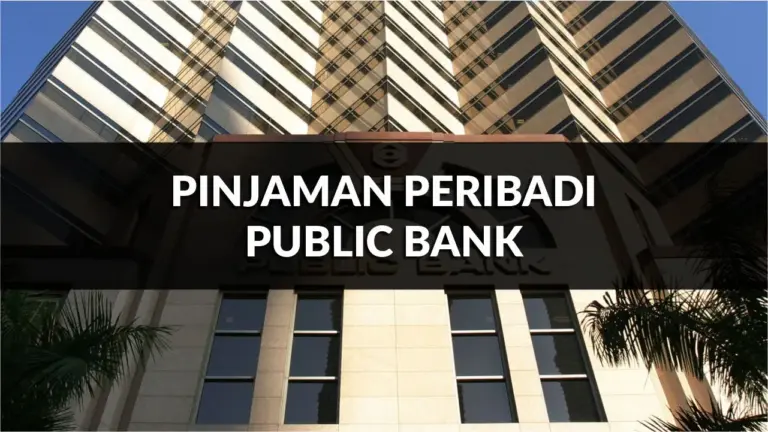 pinjaman peribadi public bank, jenis, syarat, cara mohon