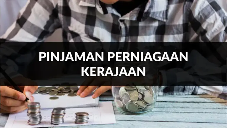 pinjaman perniagaan kerajaan, jenis, syarat, cara mohon