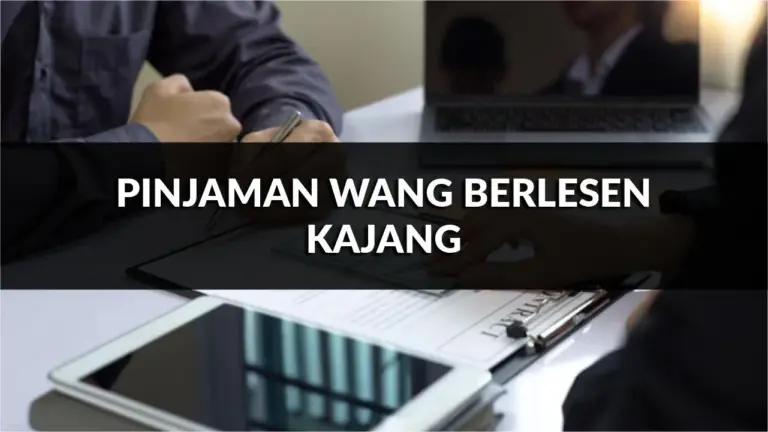 pinjaman wang berlesen kajang, syarikat berdaftar, kadar faedah, cara mohon