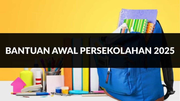 bantuan awal persekolahan 2025