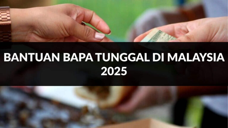 bantuan bapa tunggal di malaysia 2025
