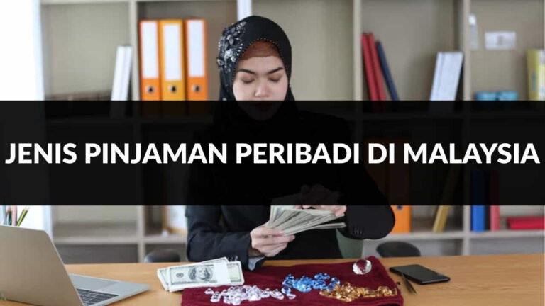 jenis pinjaman peribadi di malaysia