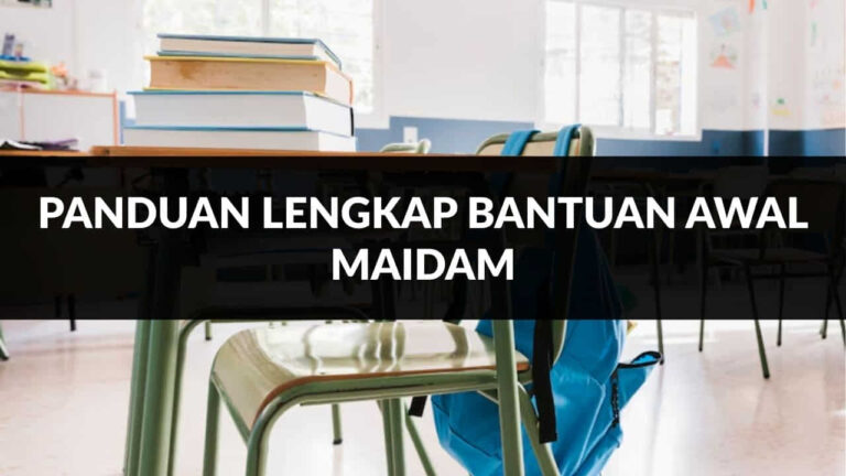 panduan lengkap bantuan awal maidam