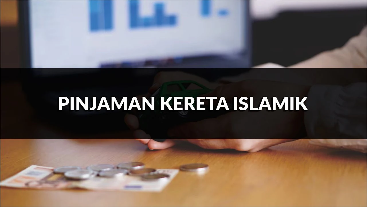 pinjaman kereta islamik, prinsip, best product, cara mohon