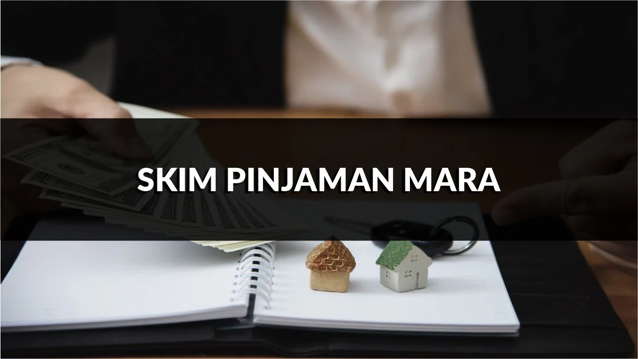 skim pinjaman mara, syarat, perbezaan, cara mohon terkini