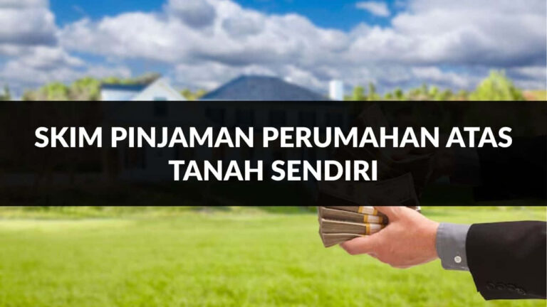 skim pinjaman perumahan atas tanah sendiri