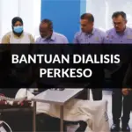 bantuan dialisis perkeso, panduan lengkap untuk pesakit buah pinggang
