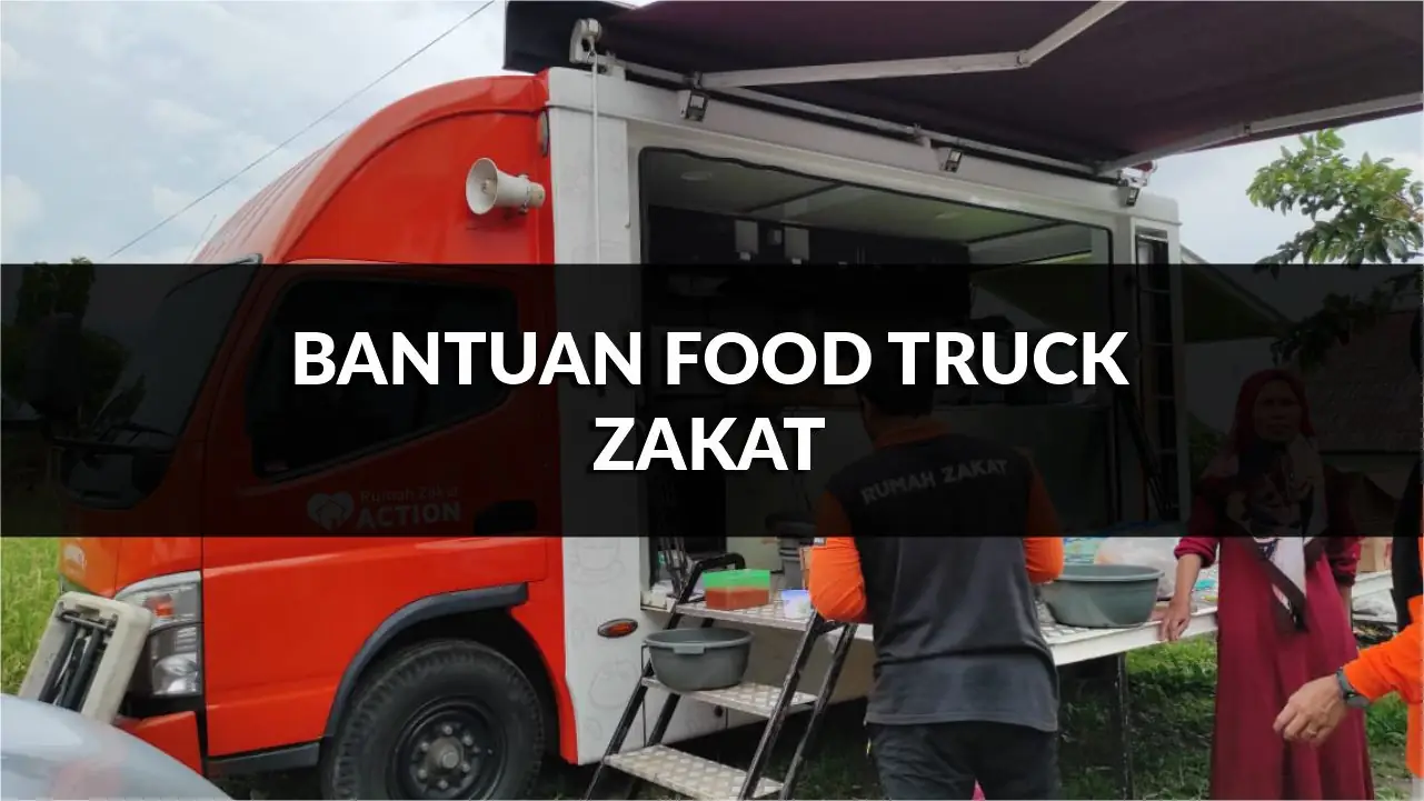bantuan food truck zakat, peluang keusahawanan asnaf di malaysia