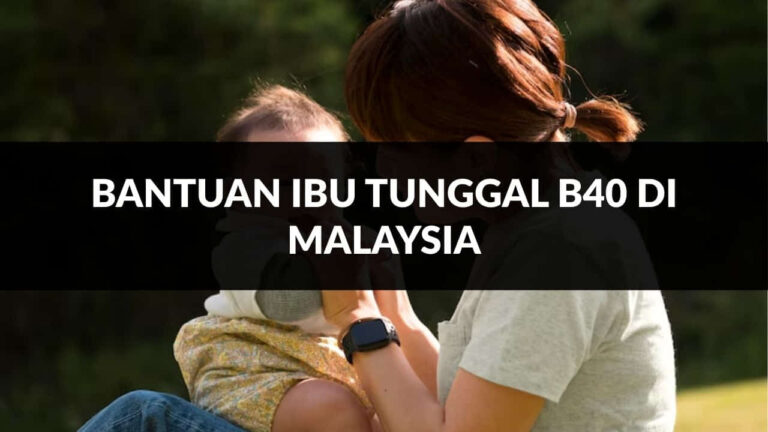 bantuan ibu tunggal b40 di malaysia