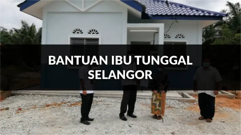bantuan ibu tunggal selangor, program & sokongan terbaru