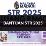 jadual & syarat terkini bantuan str 2025 termasuk kategori bujang dan berkahwin