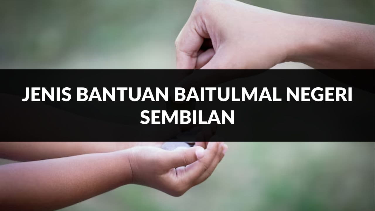 jenis bantuan baitulmal negeri sembilan