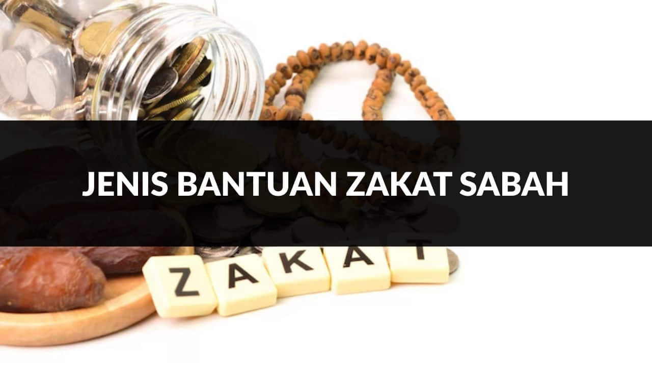 jenis bantuan zakat sabah