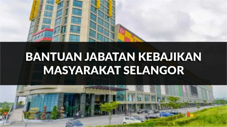 panduan bantuan jabatan kebajikan masyarakat selangor, borang & semakan