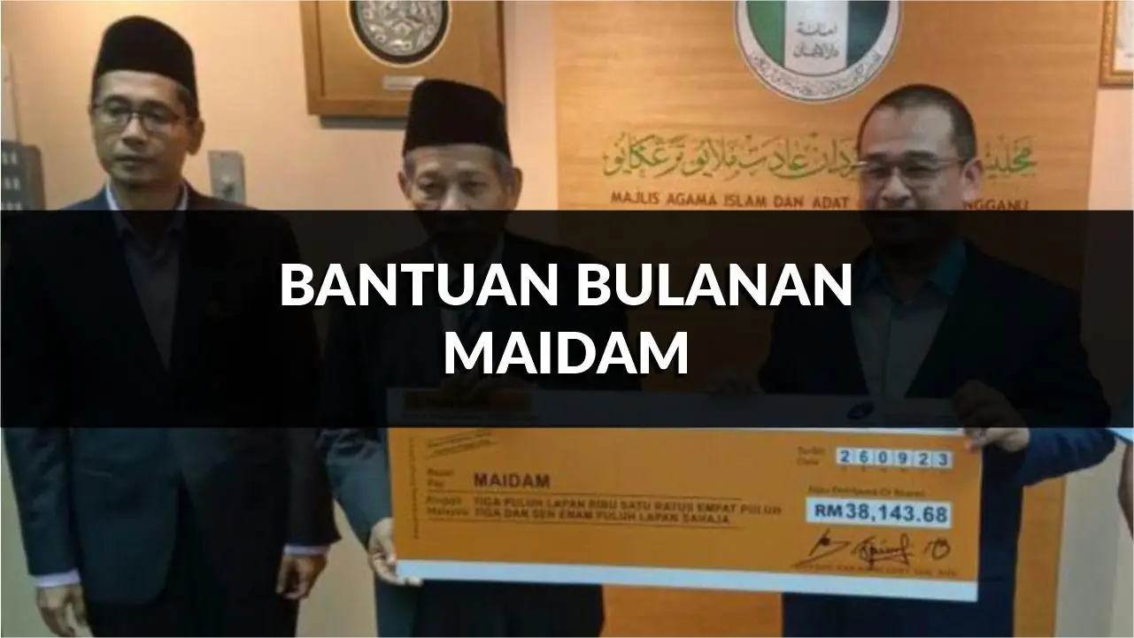 panduan lengkap bantuan bulanan maidam, syarat, cara mohon & semakan
