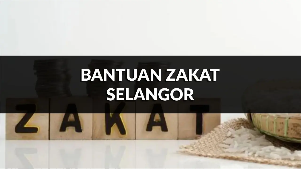 senarai jenis bantuan zakat selangor, panduan lengkap permohonan 2025