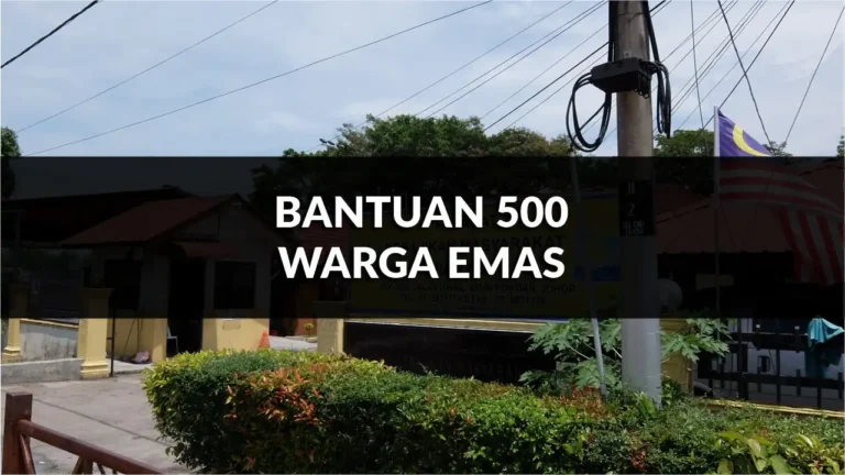 bantuan 500 warga emas, panduan permohonan dan kelayakan