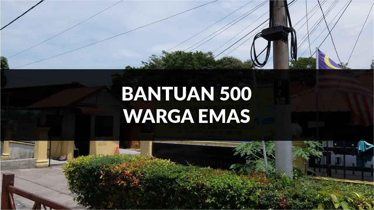 bantuan 500 warga emas, panduan permohonan dan kelayakan