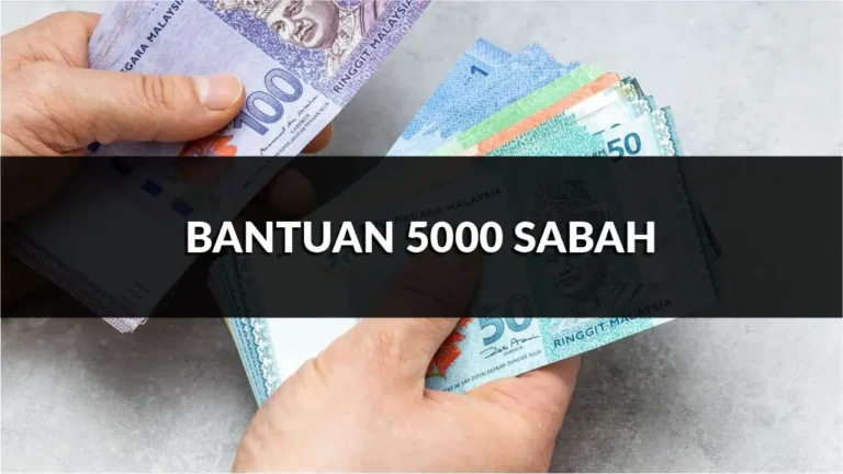 bantuan 5000 sabah, panduan lengkap untuk peniaga & mangsa banjir