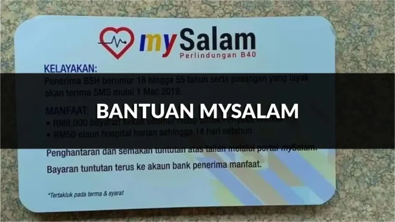 panduan bantuan mysalam, perlindungan rm700-rm8,000