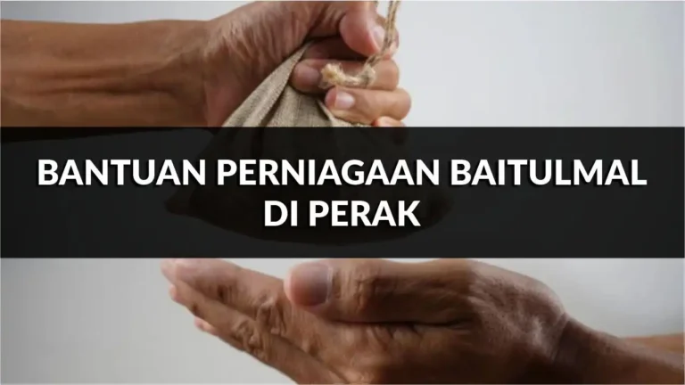 panduan lengkap bantuan perniagaan baitulmal di perak