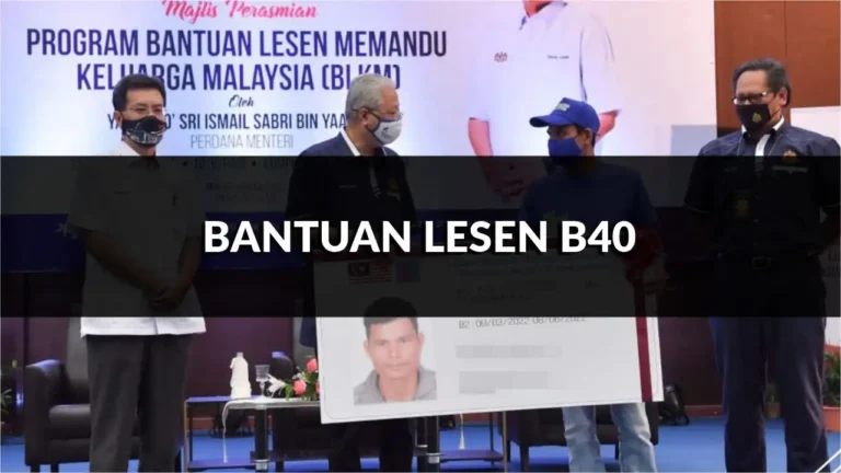 panduan lengkap program bantuan lesen b40 paling terkini