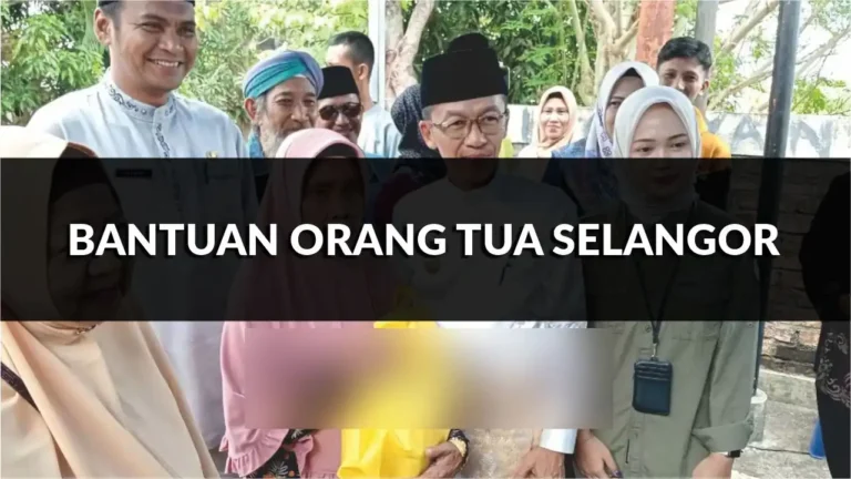 rahsia bantuan orang tua selangor, cara mohon, syarat 2025