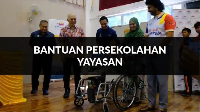 rahsia bantuan persekolahan yayasan yang ramai tak tahu