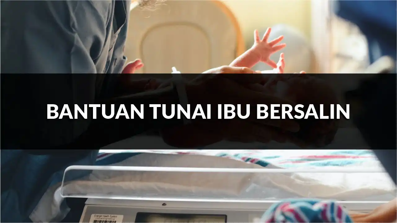 rahsia bantuan tunai ibu bersalin, dapatkan rm1000 hari ini