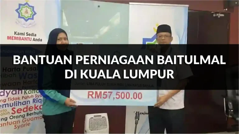 rahsia lengkap bantuan perniagaan baitulmal di kuala lumpur