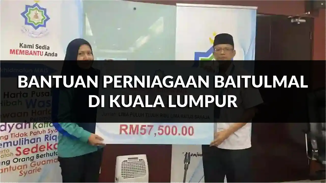 rahsia lengkap bantuan perniagaan baitulmal di kuala lumpur