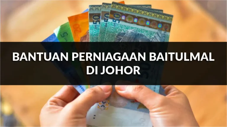 rahsia lulus bantuan perniagaan baitulmal di johor