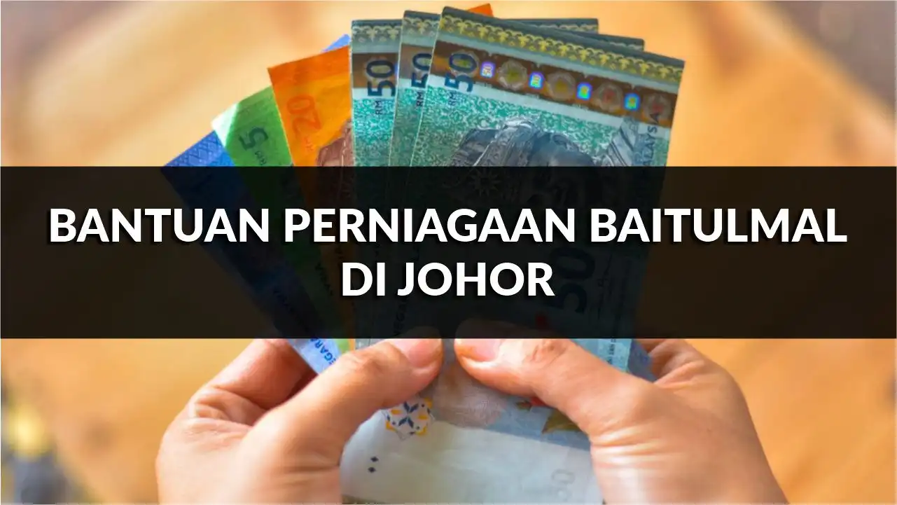 rahsia lulus bantuan perniagaan baitulmal di johor