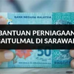 rahsia lulus bantuan perniagaan baitulmal di sarawak