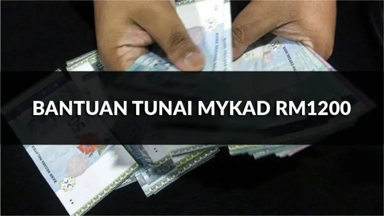 rahsia permohonan bantuan tunai mykad rm1200 terbongkar